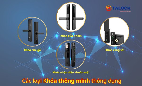 Tổng hợp các dòng khóa thông minh thông dụng được sử dụng nhiều trong thời gian vừa qua