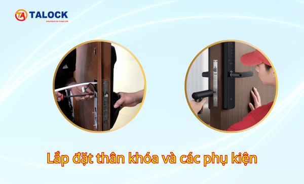 Cố định thân khóa lên cánh cửa và lắp đặt các bộ phận đi kèm như bảng mạch, mặt khóa, pin,...