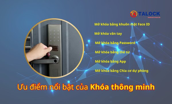 Ưu điểm nổi bật của khóa thông minh so với khóa cơ truyền thống
